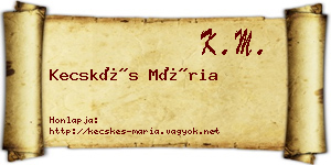 Kecskés Mária névjegykártya